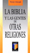 BIBLIA Y LAS GENTES DE OTRAS RELIGIONES