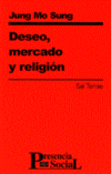 DESEO, MERCADO Y RELIGION