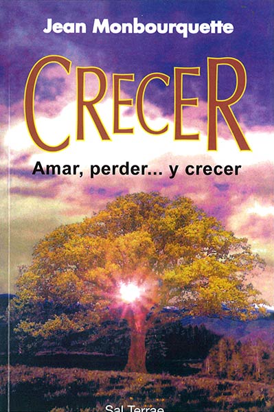 CRECER. AMAR, PERDER... Y CRECER