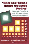 SED PERFECTOS COMO VUESTRO PADRE.ITINERARIO DE CATEQUE