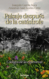 PAISAJE DESPUES DE LA CATASTROFE