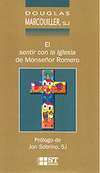 SENTIR CON LA IGLESIA DE MONSE�OR ROMERO