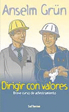 DIRIGIR CON VALORES. BREVE CURSO DE ADIESTRAMIENTO