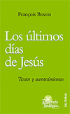 ULTIMOS DIAS DE JESUS-TEXTOS Y ACONTECIMIENTOS