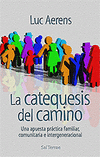 CATEQUESIS DEL CAMINO-UNA APUESTA PRACTICA FAMILIAR,COM