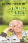 PUERTAS DE LA TARDE-ENVEJECER CON ESPLENDOR