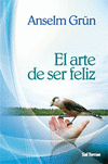ARTE DE SER FELIZ,EL