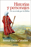 HISTORIAS Y PERSONAJES-UN RECORRIDO POR LA BIBLIA.