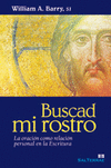 BUSCAD MI ROSTRO-LA ORACION COMO RELACION PERSONAL EN ESCRIT