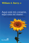 AQUI ESTA MI CORAZON,AQUI ESTA MI MANO-VIVIR EN PLENITUD AMI
