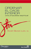 ORDENAR EL CAOS INTERIOR-UNA PROPUESTA ESPIRITUAL