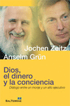 DIOS,EL DINERO Y LA CONCIENCIA-DIALOGO ENTRE UN MONJE Y UN A