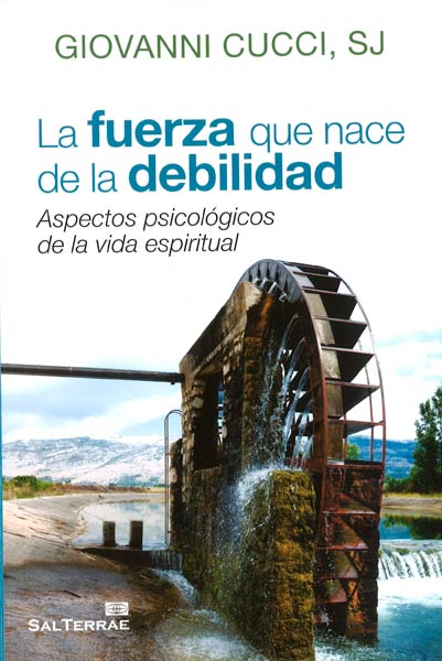 FUERZA QUE NACE DE LA DEBILIDAD,LA