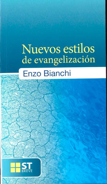 NUEVOS ESTILOS DE EVANGELIZACION