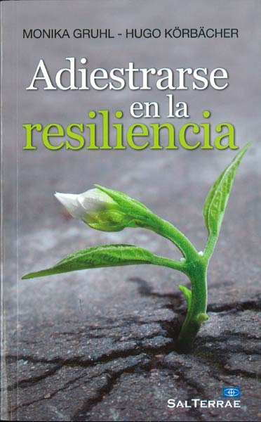 SECRETO DE LAS PERSONAS FUERTES: LA RESILIENCIA