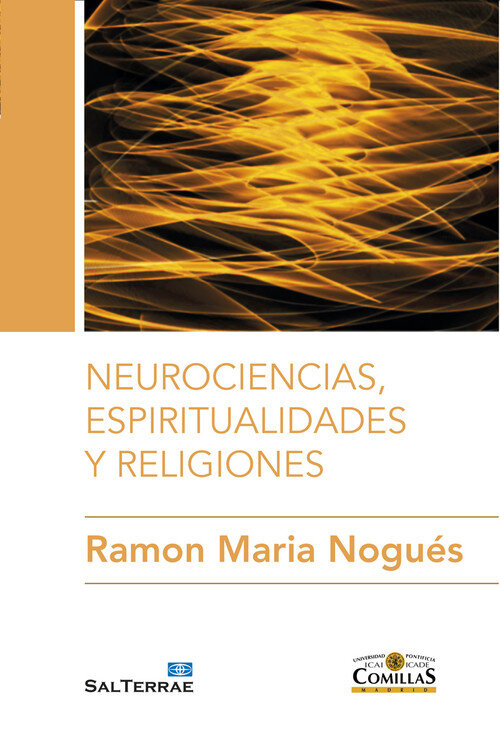 NEUROCIENCIAS,ESPIRITUALIDADES Y RELIGIONES