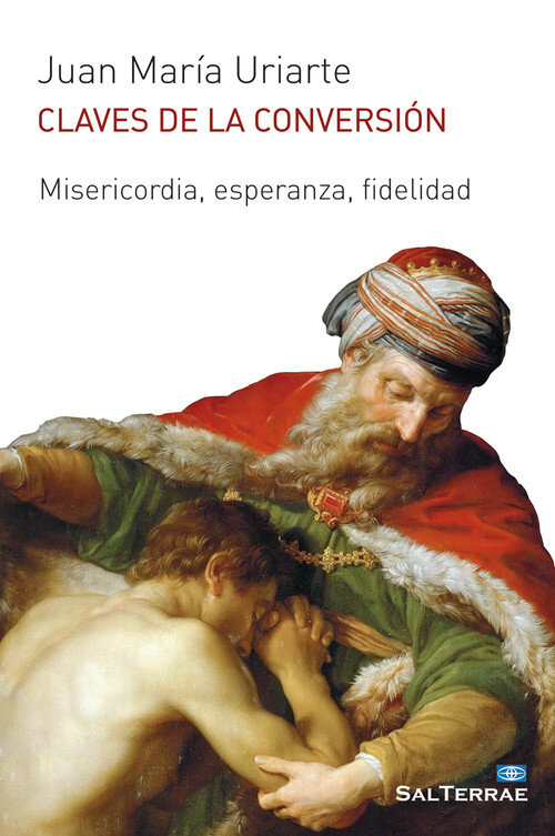 CLAVES DE LA CONVERSION.MISERICORDIA,ESPERANZA,FIDELIDAD
