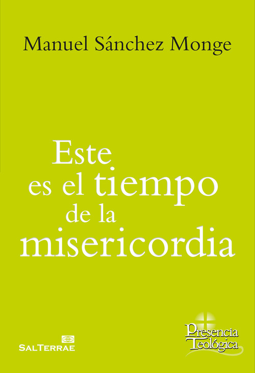 ESTE ES EL TIEMPO DE LA MISERICORDIA