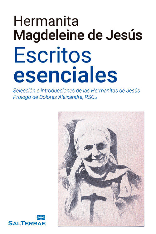 ESCRITOS ESENCIALES HERMANITA MAGDELEINE DE JESUS