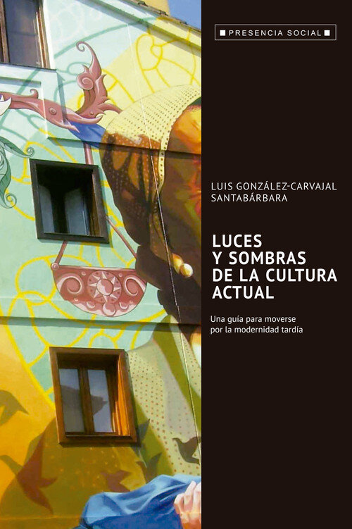 LUCES Y SOMBRAS DE LA CULTURA ACTUAL