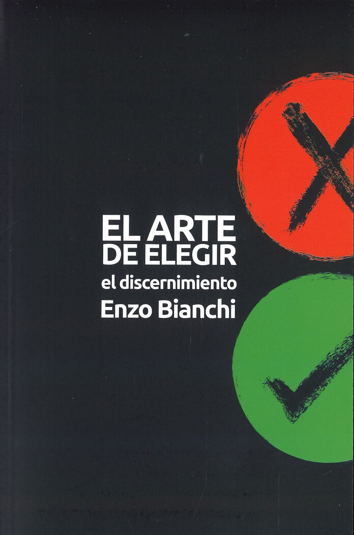ARTE DE ELEGIR, EL. EL DISCERNIMIENTO