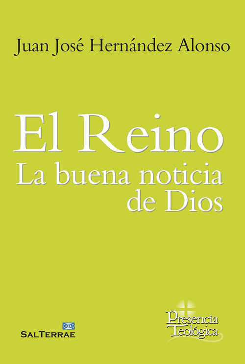 REINO, EL: LA BUENA NOTICIA DE DIOS