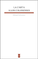 CARTA A LOS COLOSENSES,LA