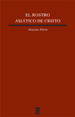 ROSTRO ASIATICO DE CRISTO , EL