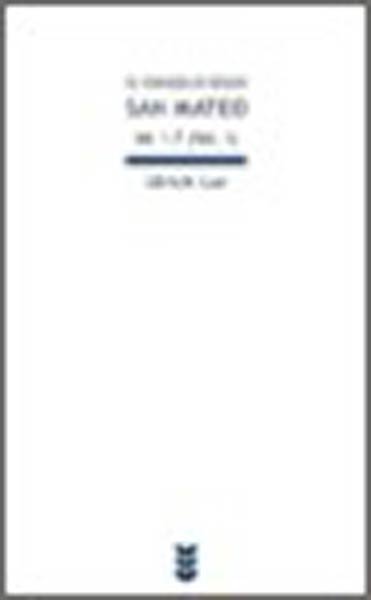 EVANGELIO SEGUN SAN MATEO I (MT 1-7)