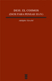 DIOS. EL COSMOS (DIOS PARA PENSAR III-IV