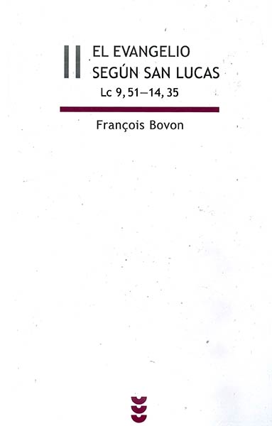 EVANGELIO SEGUN SAN LUCAS II (LC 9,51-14,35)