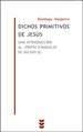 DICHOS PRIMITIVOS DE JESUS