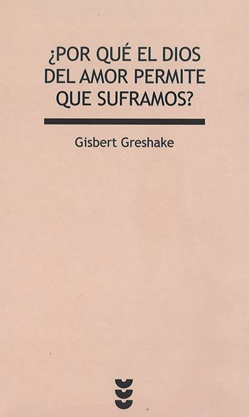 POR QUE EL DIOS DEL AMOR PERMITE QUE SU