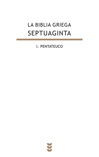 SEPTUAGINTA: LA BIBLIA GRIEGA DE JUDIOS Y CRISTIANOS