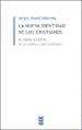 NUEVA IDENTIDAD DE LOS CRISTIANOS,LA
