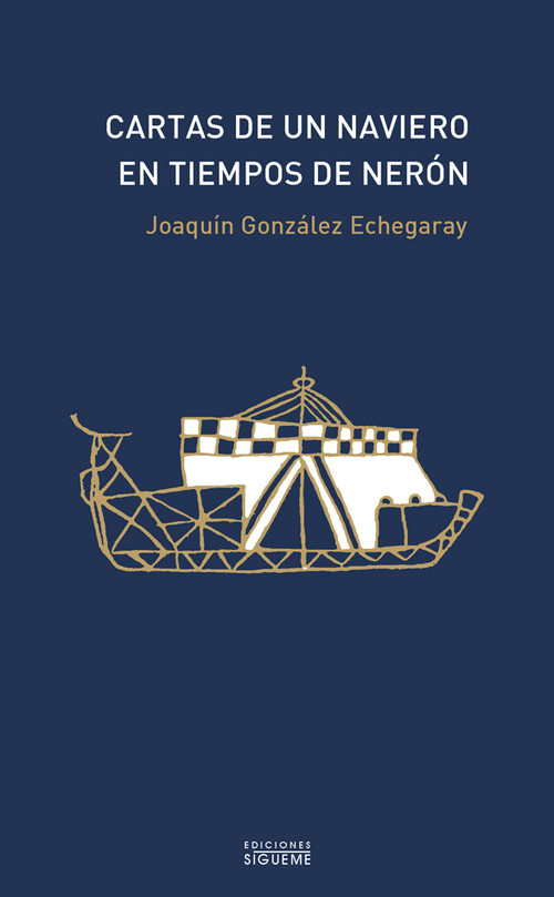 CARTAS DE UN NAVIERO EN TIEMPOS DE NERON