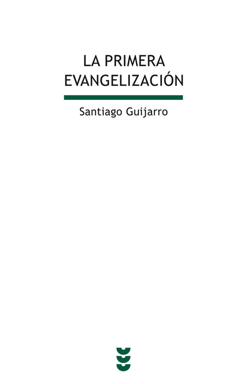 PRIMERA EVANGELIZACION,LA
