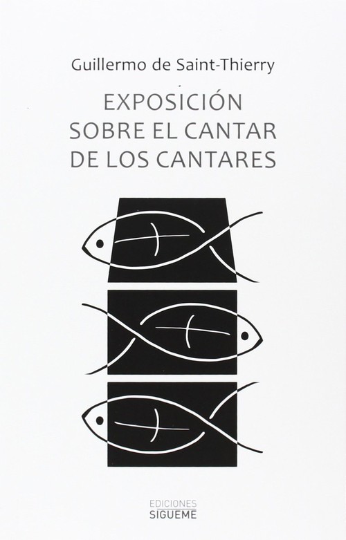 EXPOSICION SOBRE EL CANTAR DE LOS CANTARES
