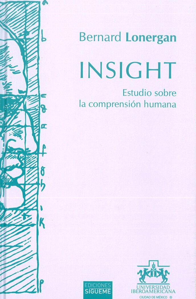 INSIGHT. ESTUDIO SOBRE LA COMPRENSION HUMANA