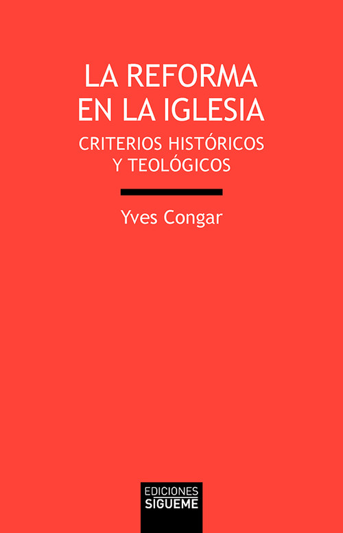 REFORMA EN LA IGLESIA, LA