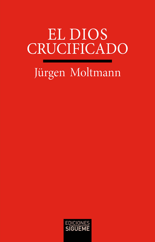 DIOS CRUCIFICADO, EL
