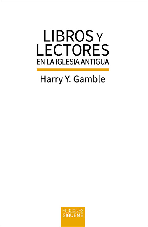 LIBROS Y LECTORES EN LA IGLESIA ANTIGUA