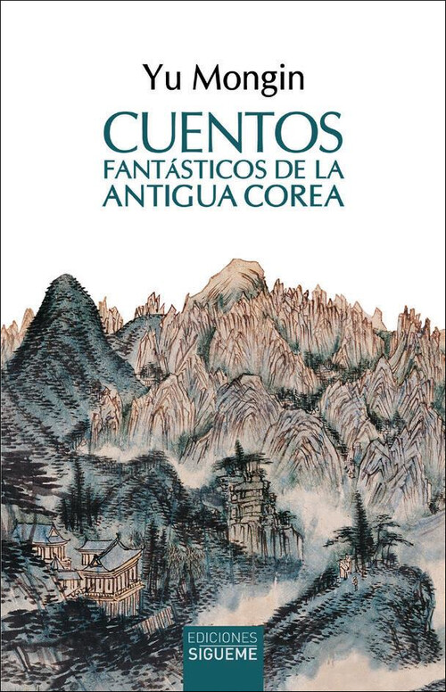 CUENTOS FANTASTCOS DE LA ANTIGUA COREA