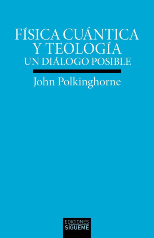 FISICA CUANTICA Y TEOLOGIA