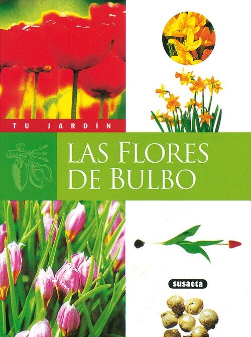 FLORES DE BULBO,LAS-TU JARDIN