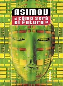 COMO SERA EL FUTURO?
