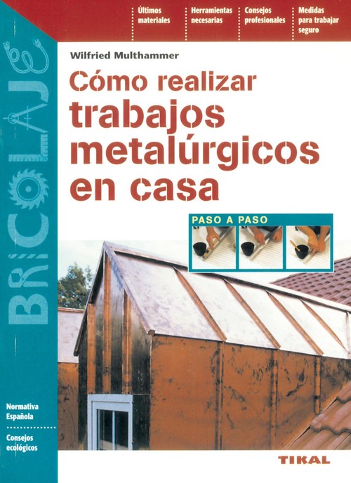 COMO REALIZAR TRABAJOS METALUR.CASA