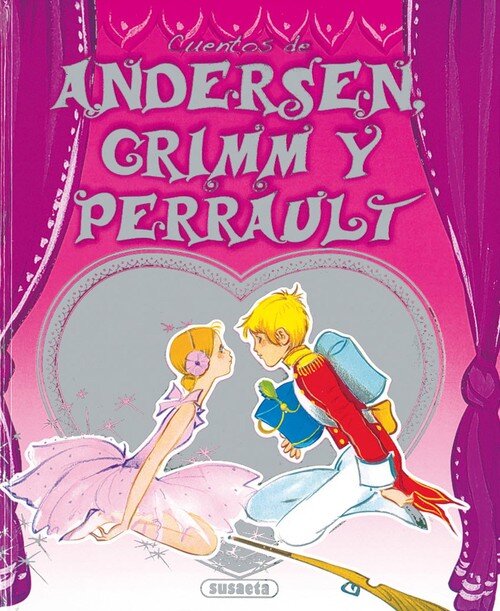 CUENTOS DE ANDERSEN,GRIMM Y PERRAULT VOL.2