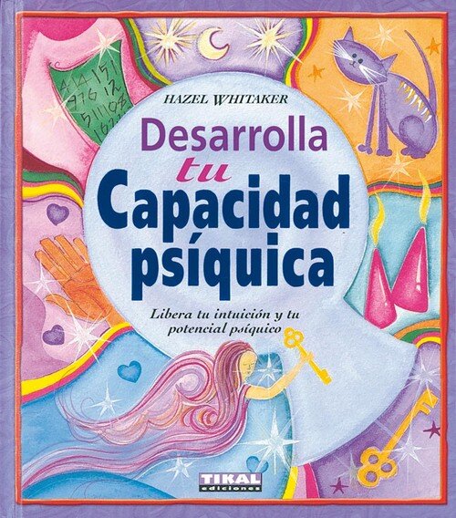 DESARROLLA TU CAPACIDAD PSIQUICA