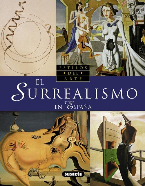 SURREALISMO EN ESPA�A , EL